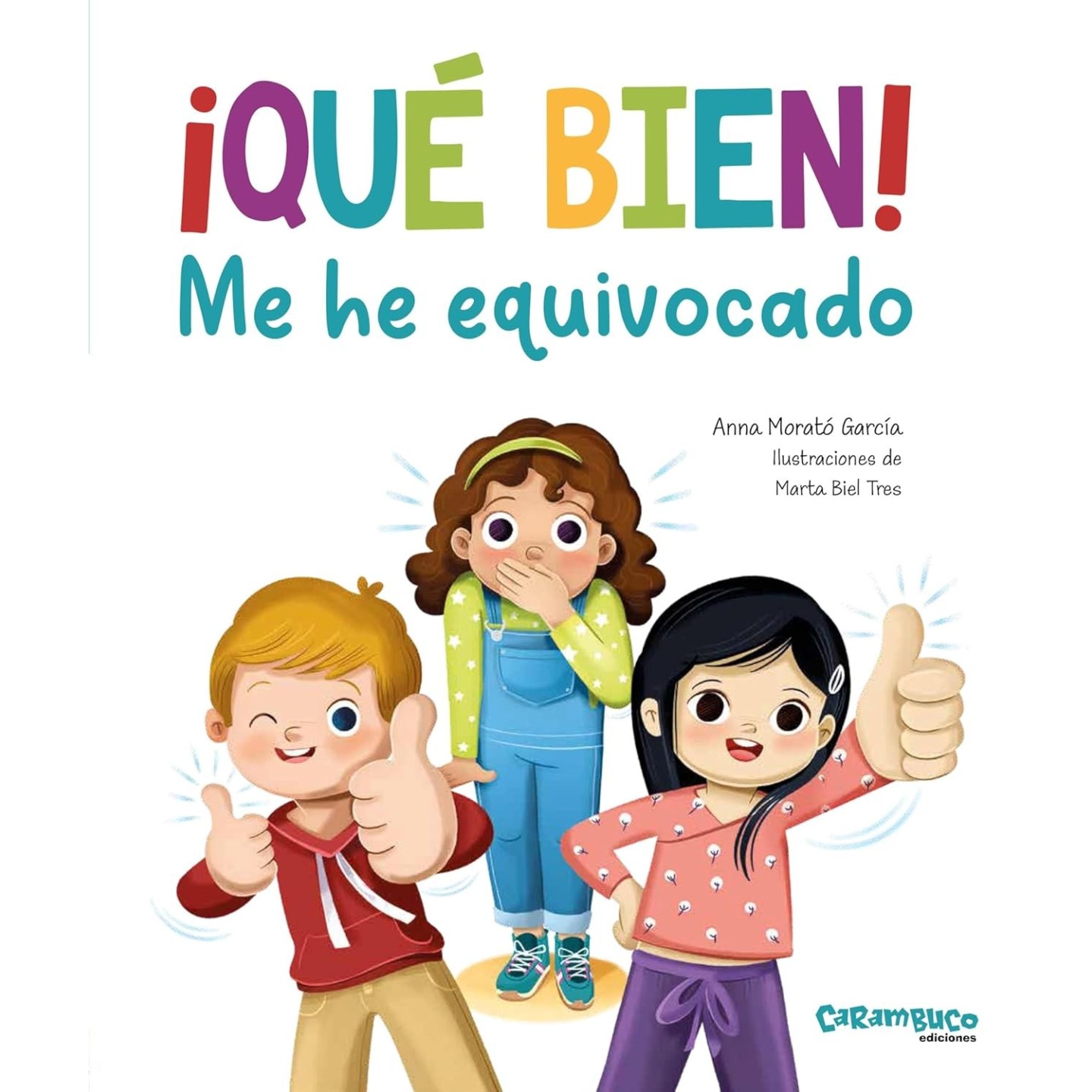 ¡Qué bien! Me he equivocado