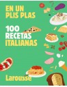 En un plis plas - 100 recetas italianas