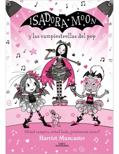 Grandes historias de Isadora Moon 8 - Isadora Moon y las Vampiestrellas del Pop