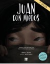 Juan con miedos