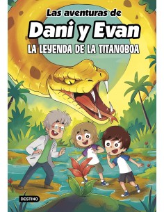 Las aventuras de Dani y Evan 13. La leyenda de la Titanoboa