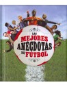 Las mejores anécdotas de fútbol