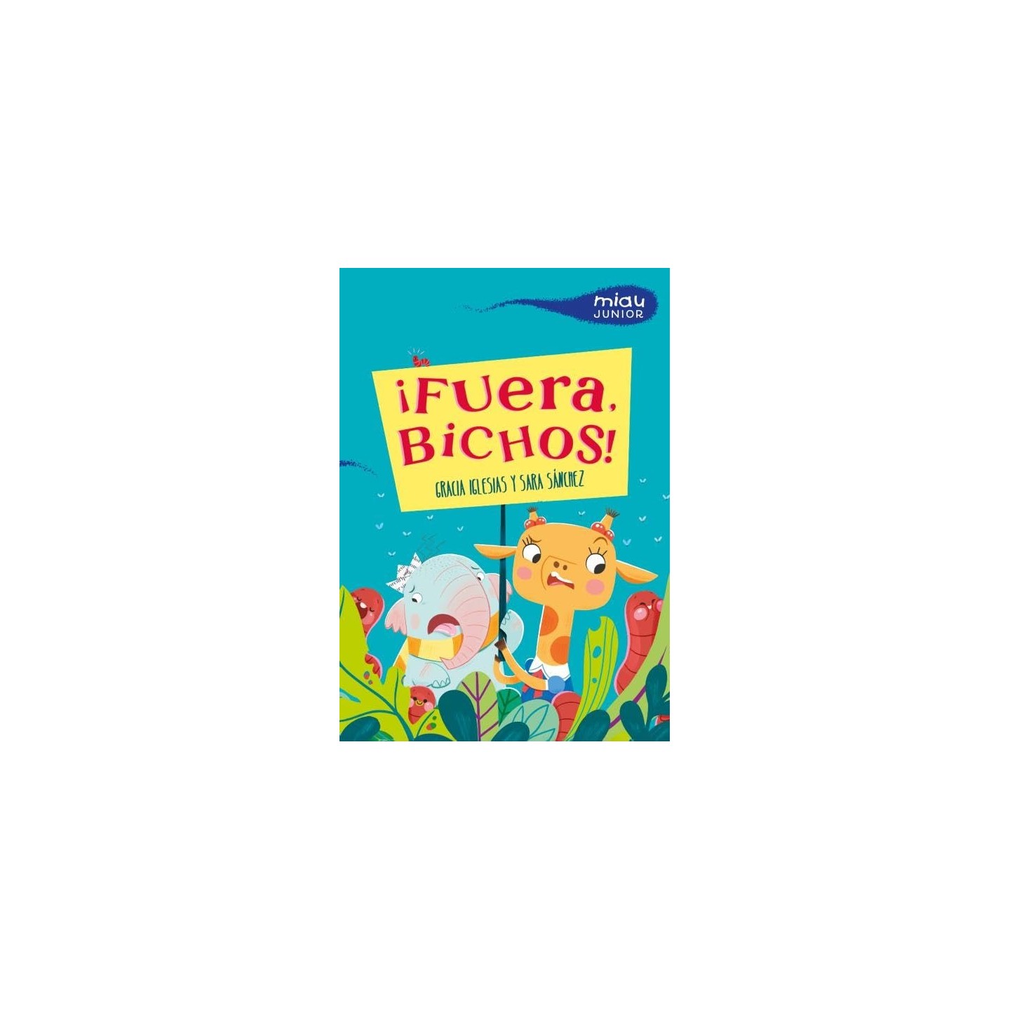 ¡Fuera, bichos!