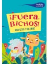 ¡Fuera, bichos!