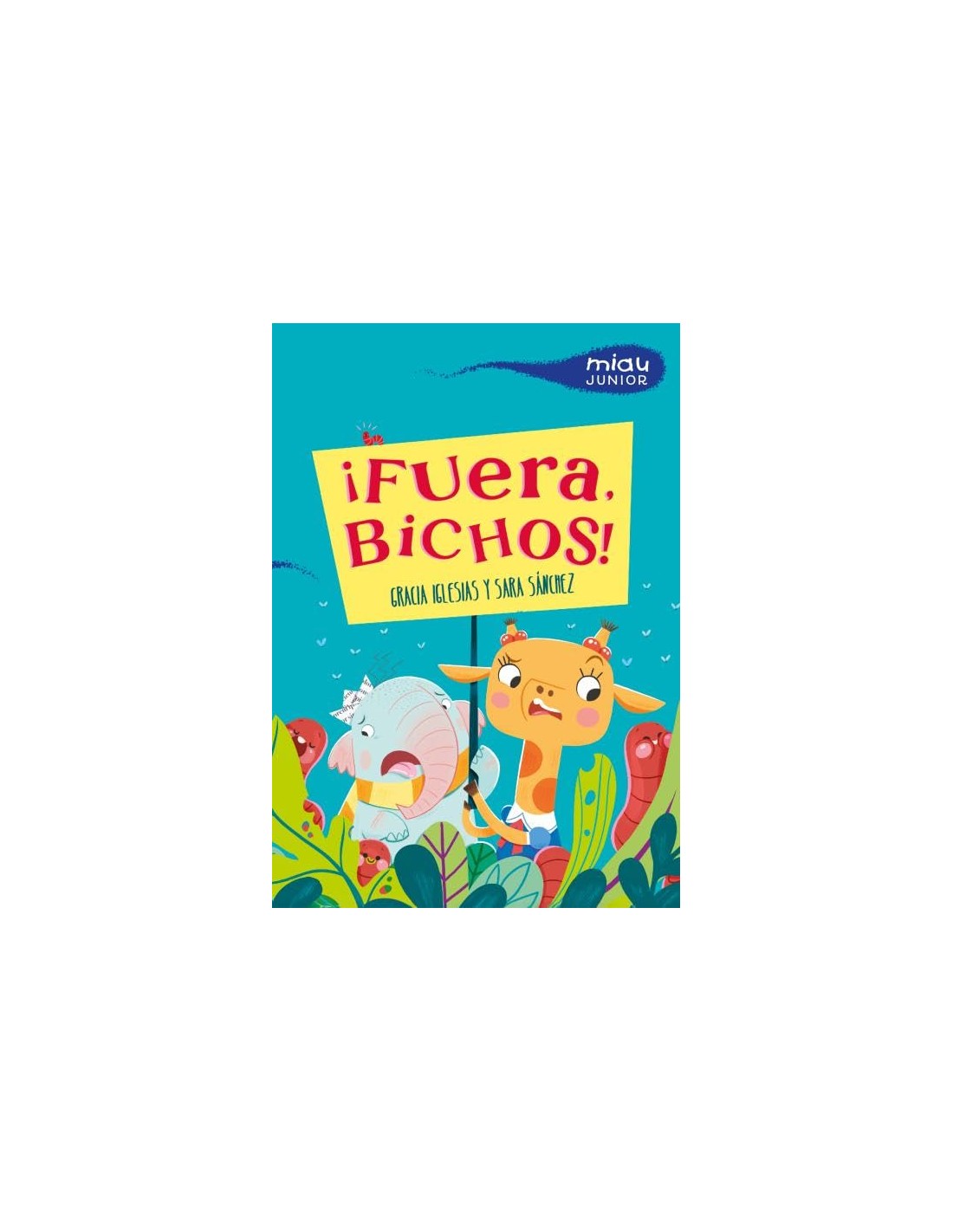 ¡Fuera, bichos!