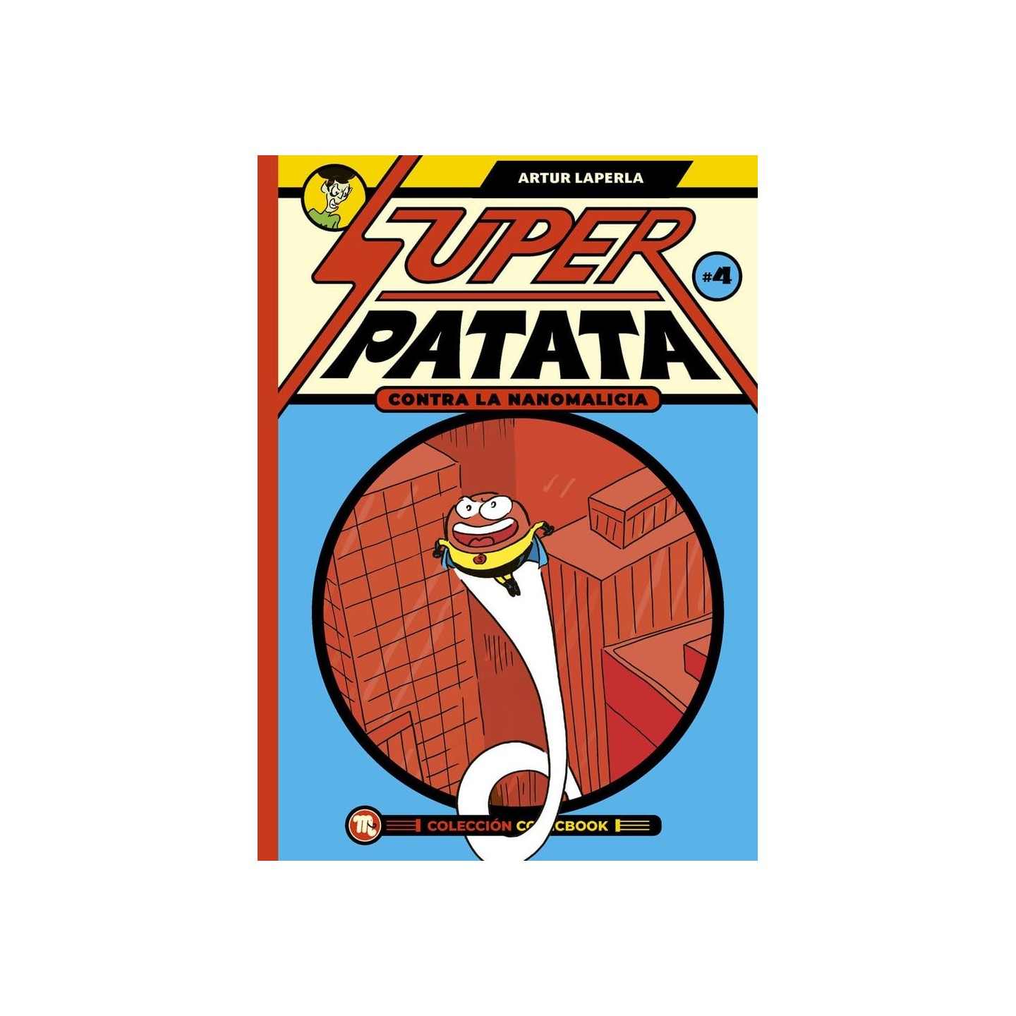 Superpatata contra la nanomalicia. Episodio 4