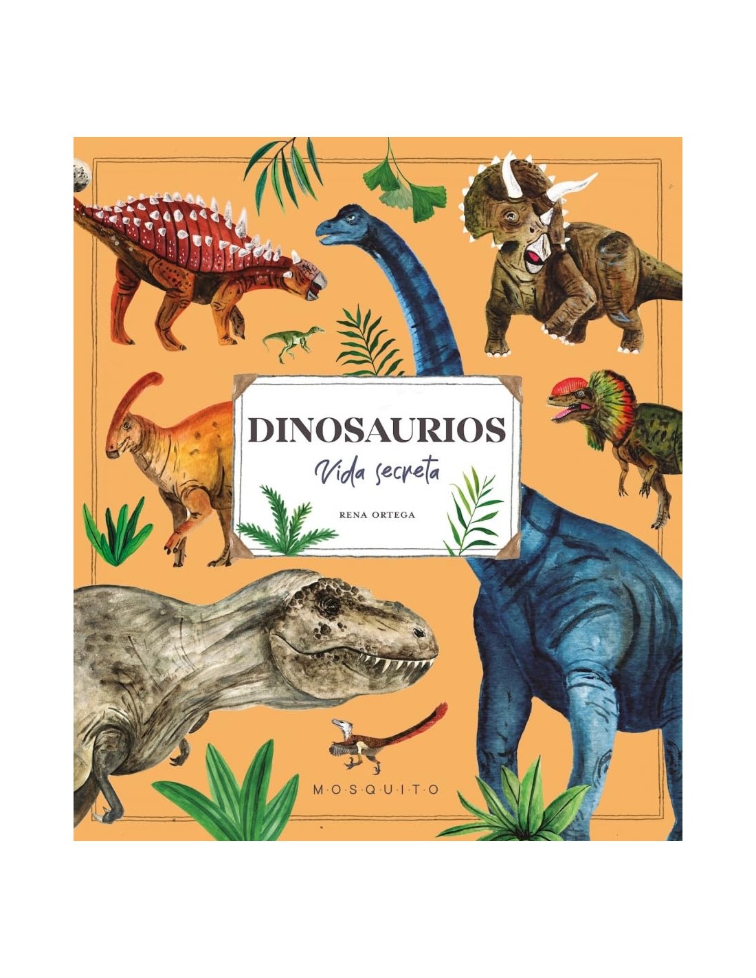 Dinosaurios - Vida secreta