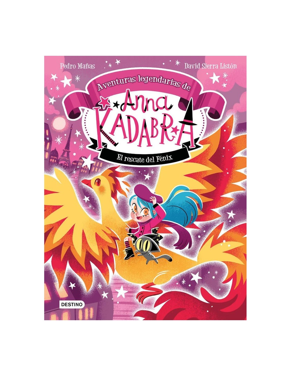 Anna Kadabra. Aventuras legendarias 4. El rescate del fénix
