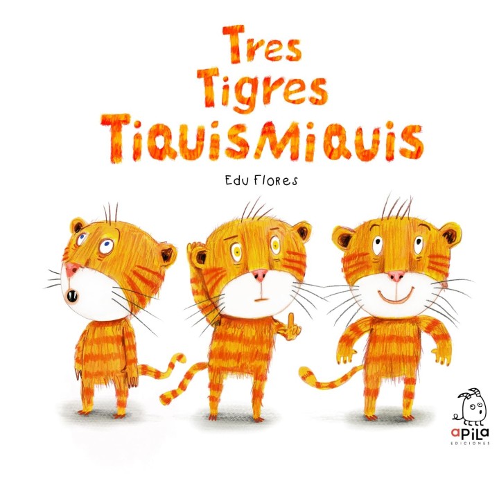 Tres tigres tiquismiquis