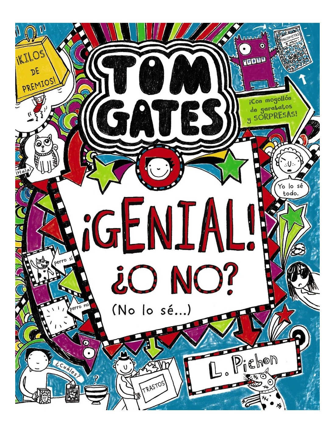 Tom Gates 8 - ¡Genial! ¿O no? (No lo sé)