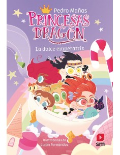 Princesas Dragón 20: La dulce emperatriz