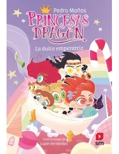 Princesas Dragón 20: La dulce emperatriz