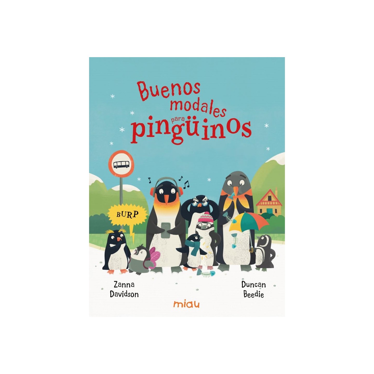 Buenos modales para pingüinos