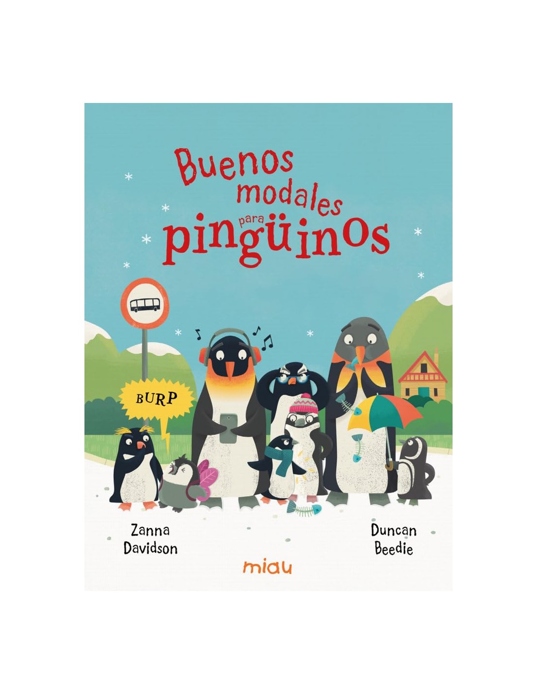 Buenos modales para pingüinos
