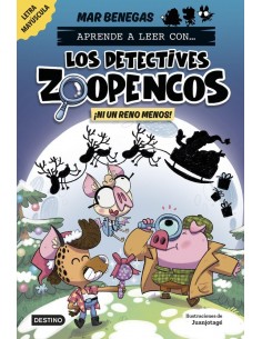 Aprende a leer con... Los Detectives Zoopencos 9. ¡Ni un reno menos!