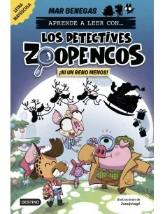 Aprende a leer con... Los Detectives Zoopencos 9. ¡Ni un reno menos!