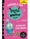 Escuela de Monstruos. 22 Al rescate ¡Con coraje!