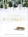 ¿Dónde viven los animales?
