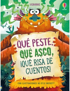 Qué peste, qué asco, ¡qué risa de cuentos!