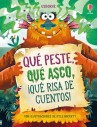 Qué peste, qué asco, ¡qué risa de cuentos!