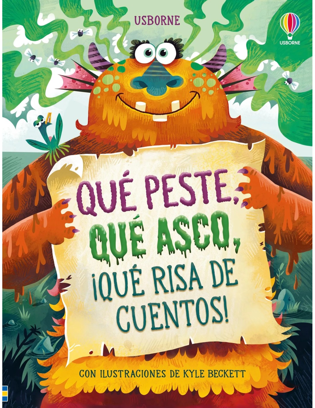 Qué peste, qué asco, ¡qué risa de cuentos!