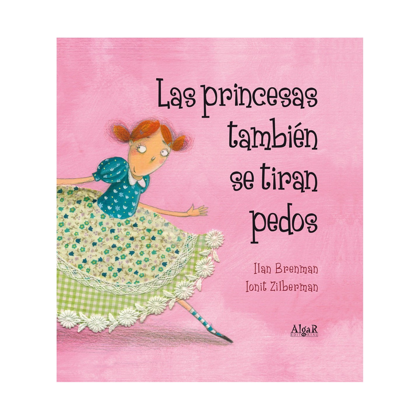 Las princesas tambien se tiran pedos