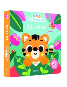 1, 2, 3, quién anda ahí. La Selva
