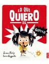 Lo que quiero es gritar