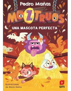Moztruos 10 - Una mascota perfecta