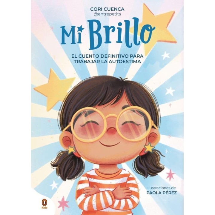 Mi brillo: El cuento definitivo para trabajar la autoestima