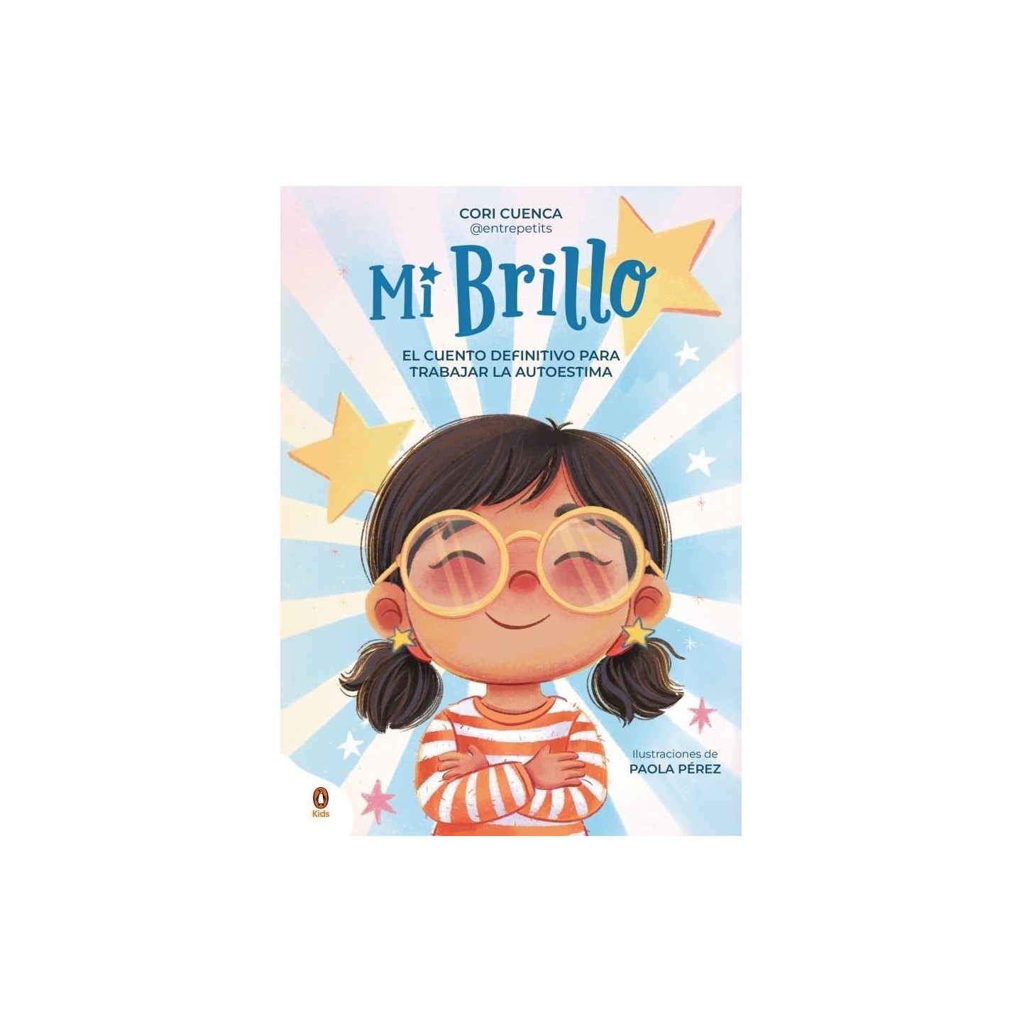 Mi brillo: El cuento definitivo para trabajar la autoestima