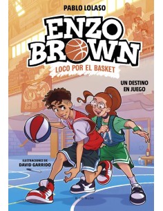 Enzo Brown: Loco por el Basket 2 - Un destino en juego