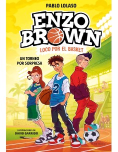 Enzo Brown: Loco por el Basket 3 - Un torneo por sorpresa