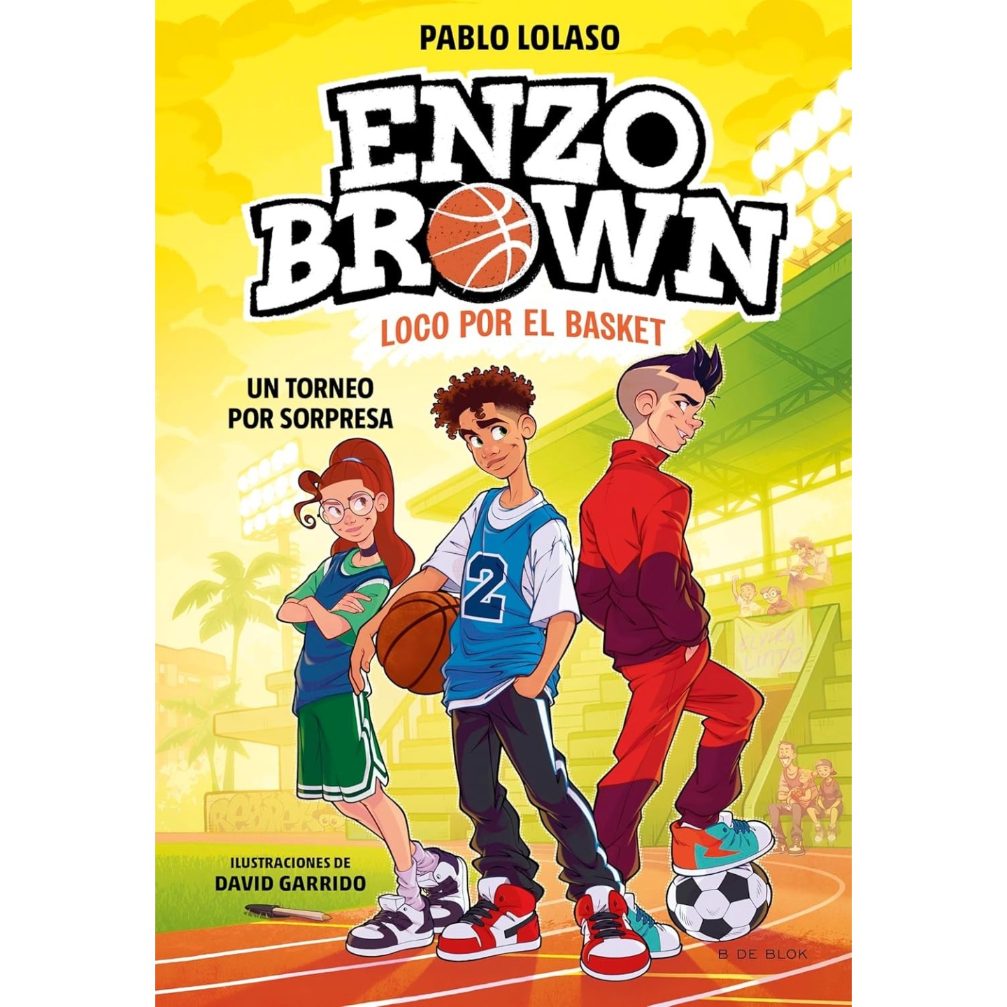 Enzo Brown: Loco por el Basket 3 - Un torneo por sorpresa