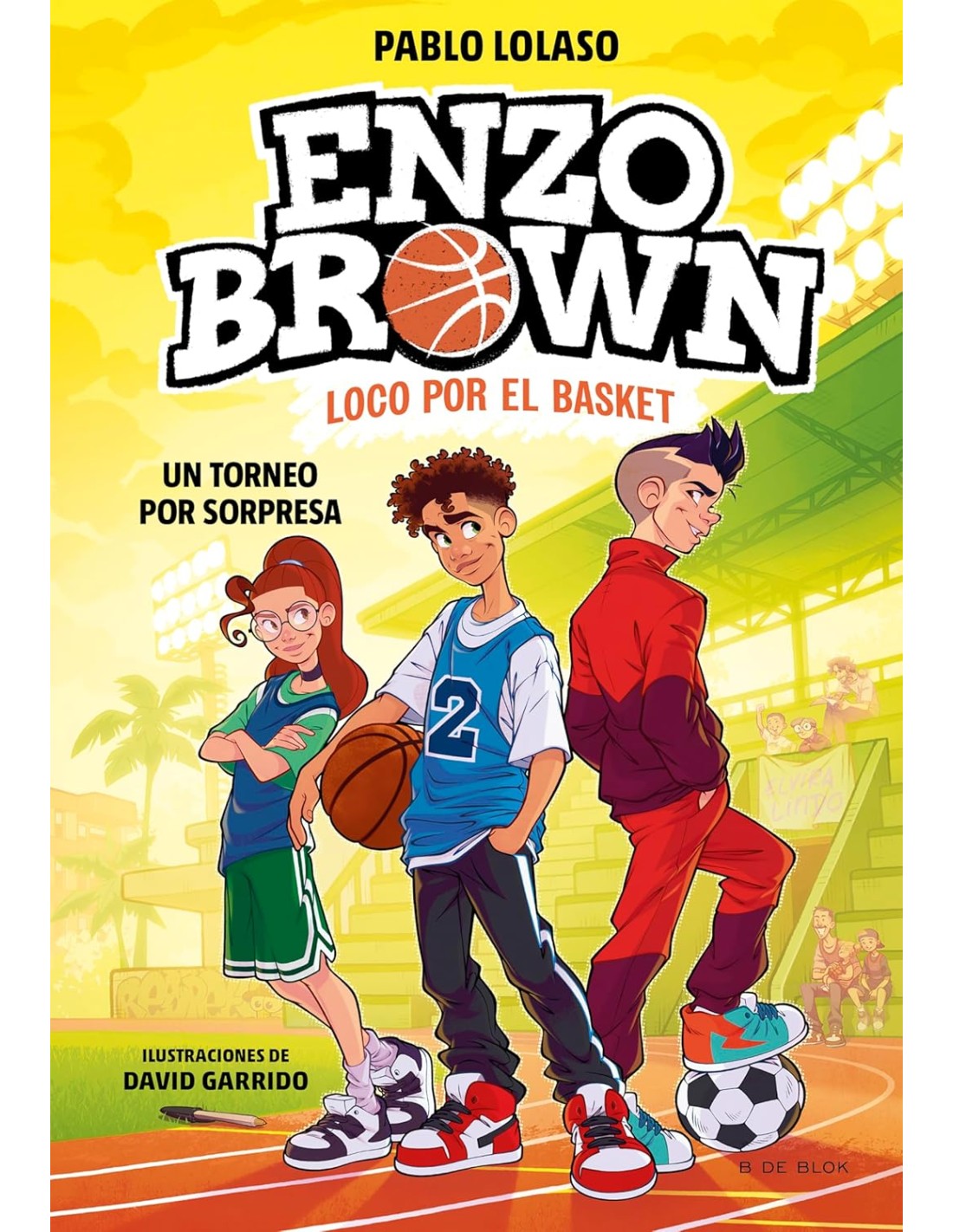 Enzo Brown: Loco por el Basket 3 - Un torneo por sorpresa