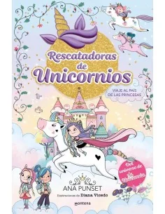 Rescatadoras de Unicornios 9 - Viaje al País de las Princesas