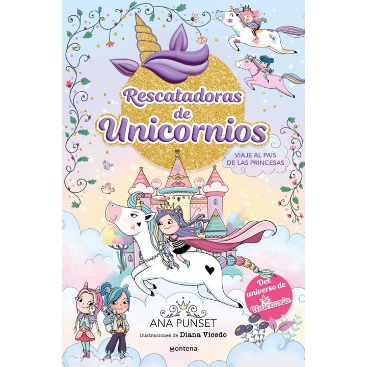 Rescatadoras de Unicornios 9 - Viaje al País de las Princesas