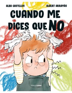 Cuando me dices que no
