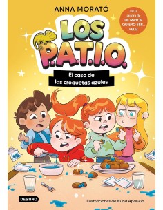 Los PATIO 2. El caso de las croquetas azules
