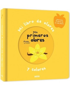 Mi libro de olores y colores  - Mis primeros olores