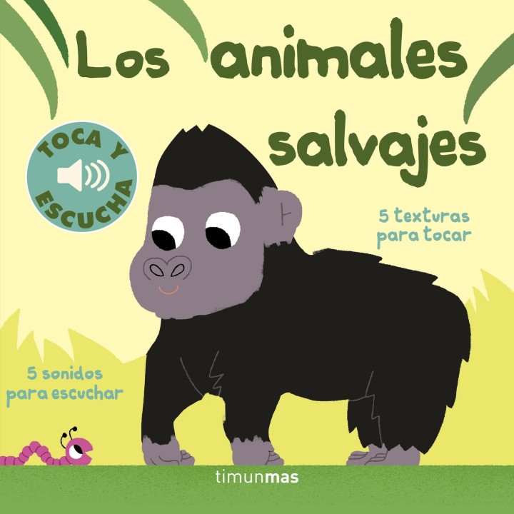 Animales salvajes, toca y escucha