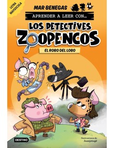 Aprender a leer con... Los Detectives Zoopencos 11 - El robo del lobo