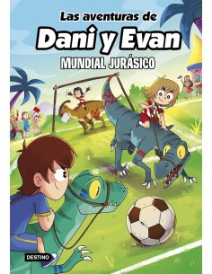 Las aventuras de Dani y Evan 15. Mundial jurásico