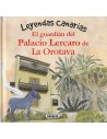 Leyendas Canarias - El guardián del Palacio Lercaro de La Orotava