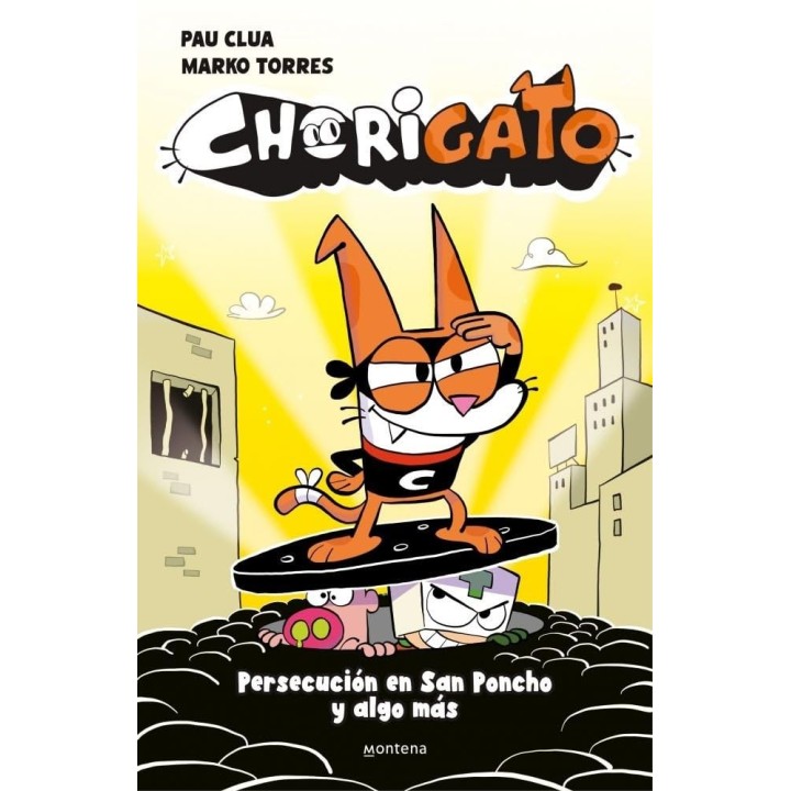 Chorigato 2 - Persecución en San Poncho y algo más