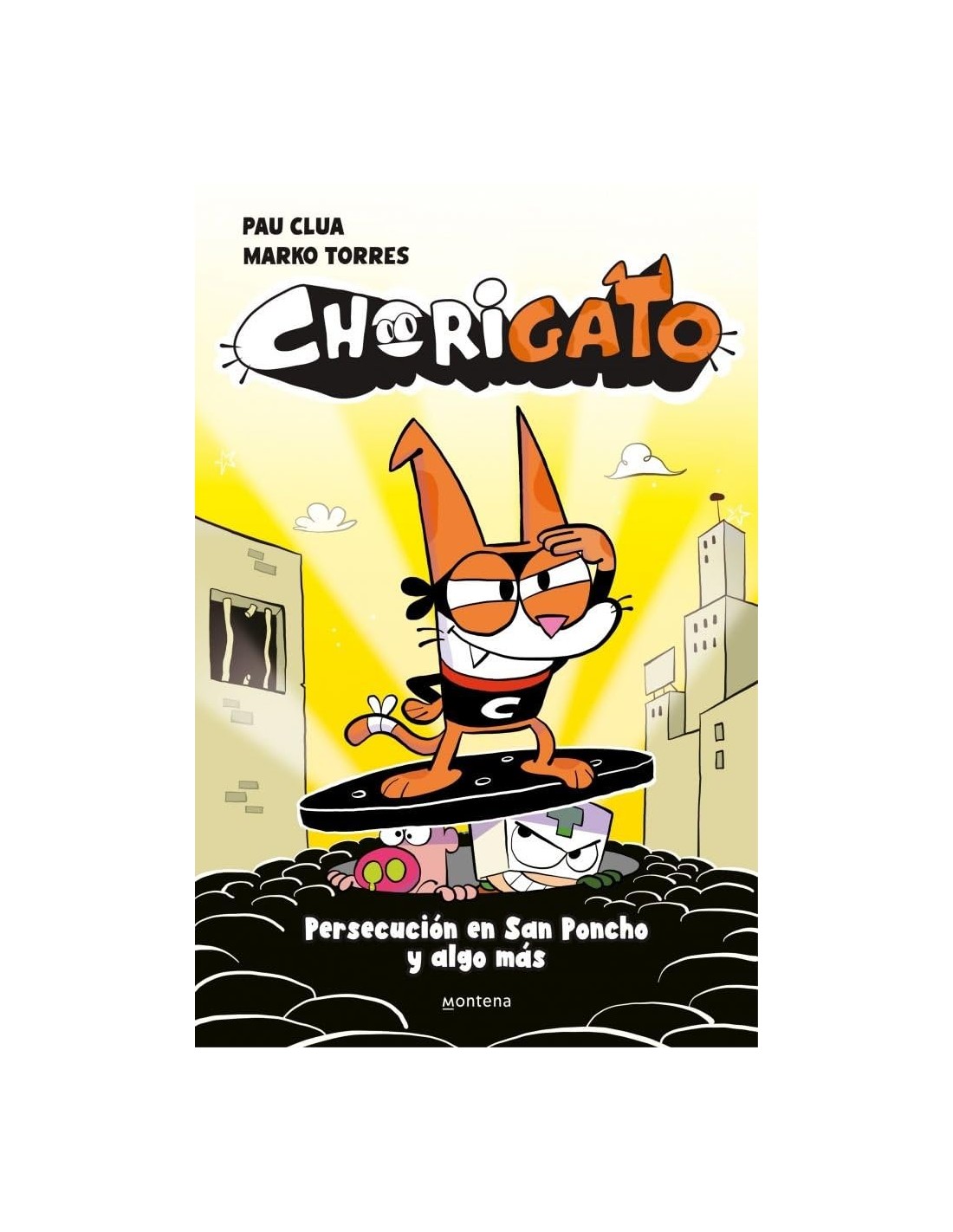 Chorigato 2 - Persecución en San Poncho y algo más