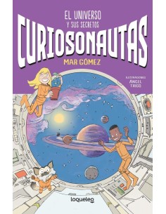 Curiosonautas. El universo y sus secretos