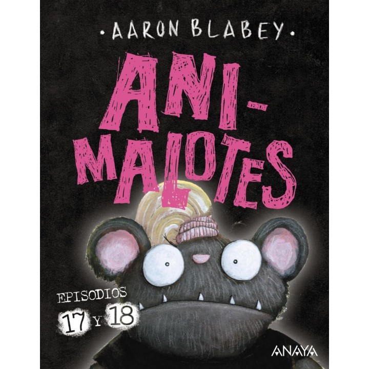 Animalotes 17 y 18: ¡Empieza el juego! / Mira quién habla