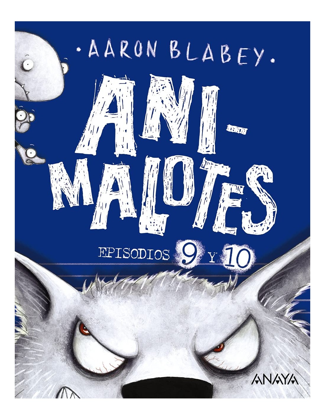 Animalotes 9 y 10: El lobo feroz / Un día movidito