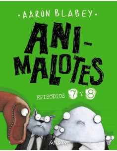 Animalotes 7 y 8: Desmadre prehistórico / Supermalotes